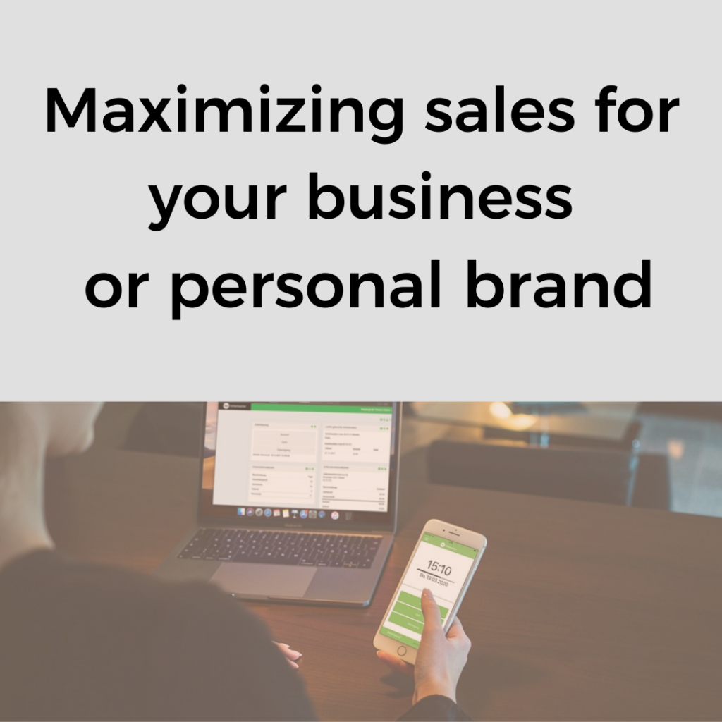 Maximizing sales for your business